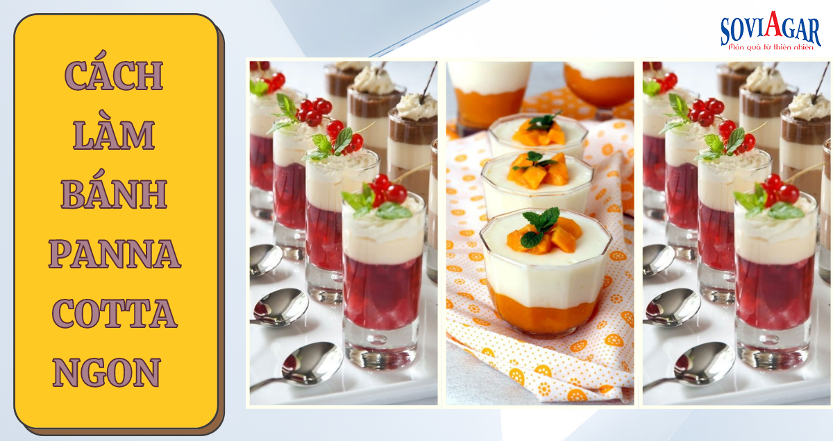  Rau Câu Sợi Panna Cotta – Sự Kết Hợp Hoàn Hảo Giữa Truyền Thống và Sáng Tạo